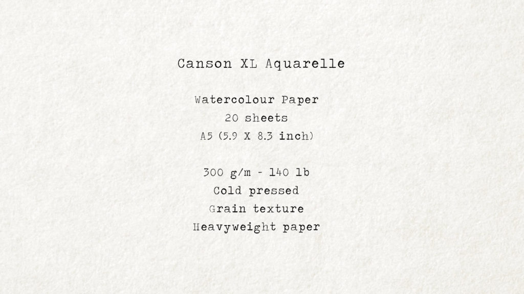 Paper Review: Canson XL 140lb(300gsm) Watercolor Paper – Watercolor Gypsy