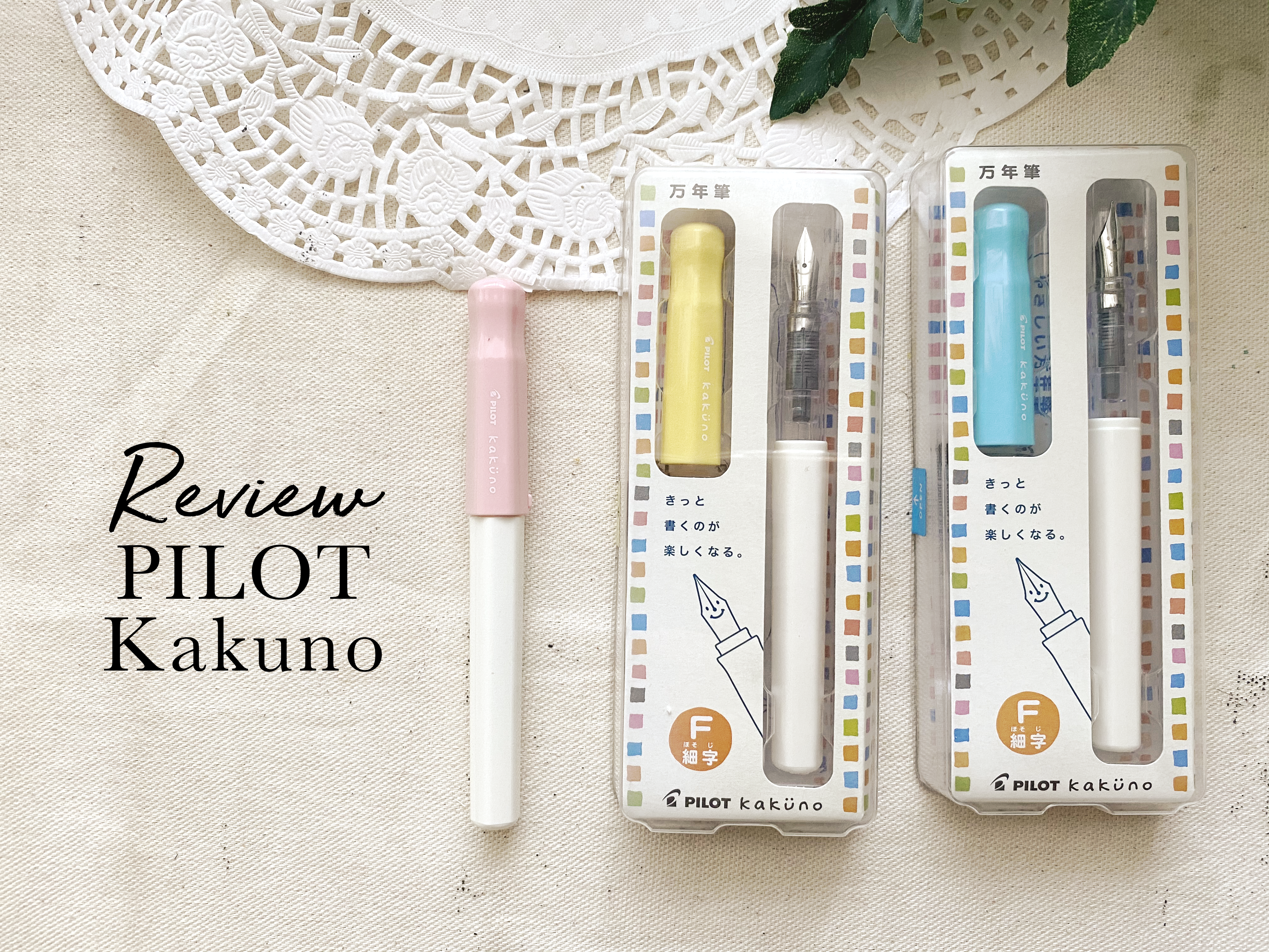 Review: Pilot Kakuno Fountain Pen – iamartisan